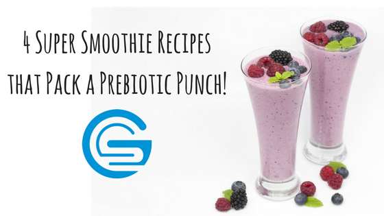 4 Super Smoothie Recipes that Pack a Prebiotic Punch